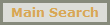 Main Search