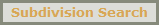Subdivision Search